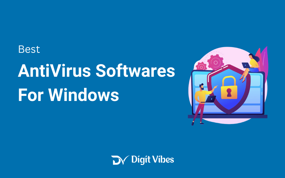 Best Antivirus Softwares For Windows