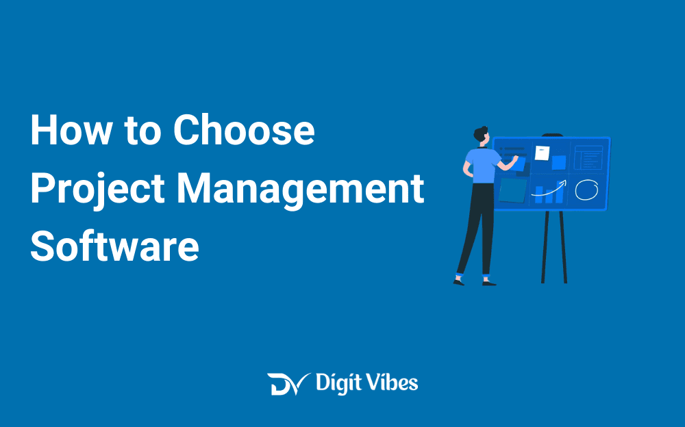 How To choose Project Management Software