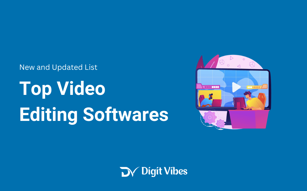 Top Video Editing Softwares